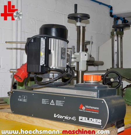 Felder Vario 4 Vorschub, gebrauchte Holzbearbeitungsmaschinen Neumaschinen Hessen Höchsmann Langen